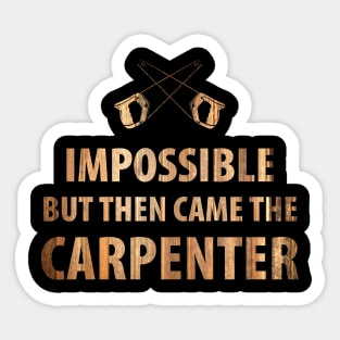 Wood Carpenter Joiner Woodcutter Craftsman Sticker